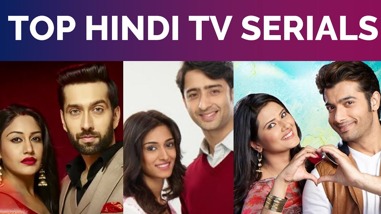 Best Hindi Serials 2017